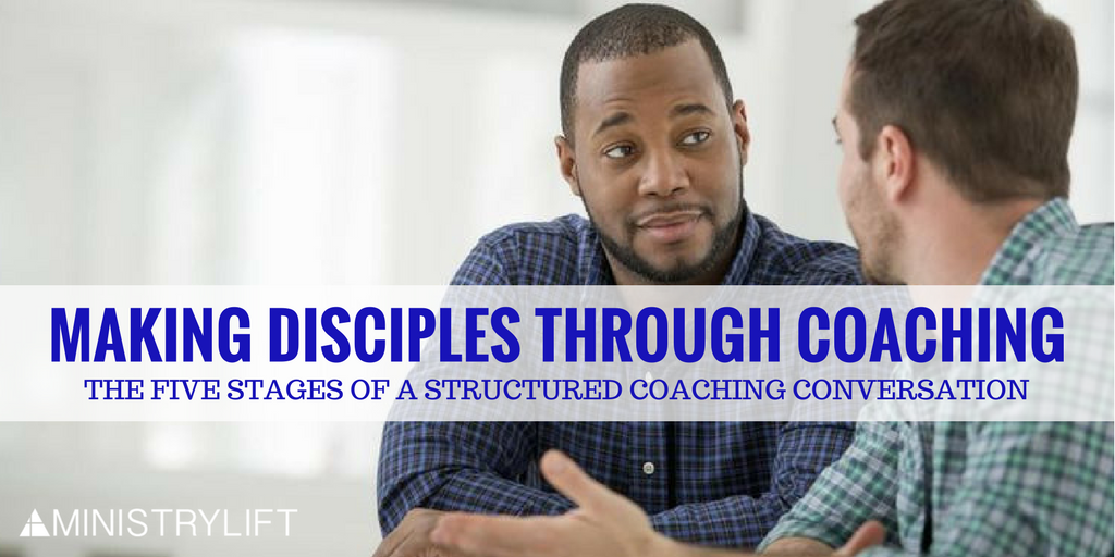 The 5 Stages Of A Structured Coaching Conversation | MinistryLift